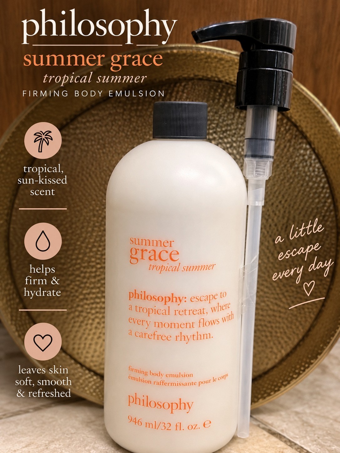 Philosophy Summer Grace Tropical Summer Firming Body Emulsion 32 oz w/ Pump