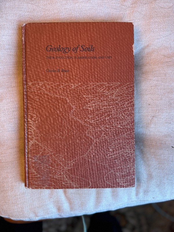 Geology of Soils Charles B Hunt 1972 W H Freeman Hardcover Textbook Geology of Soils Charles B Hunt 1972 W H Freeman Hardcover Textbook