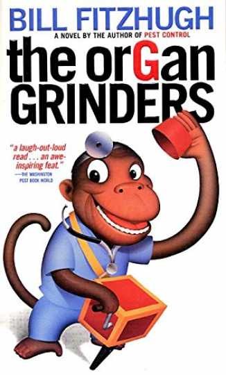 The Organ Grinders - Paperback, by Fitzhugh Bill - Very Good
