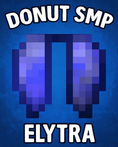 🔵 DonutSMP 💎 Elytra ✅ Cheapest & Fast Delivery┃Minecraft Donut SMP 🍩 🔵 DonutSMP 💎 Elytra ✅ Cheapest & Fast Delivery┃Minecraft Donut SMP 🍩