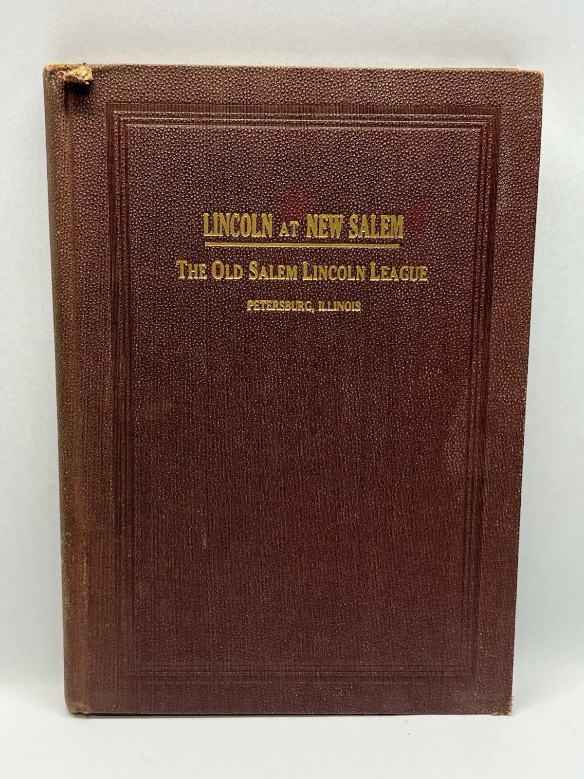 1927 / LINCOLN AT NEW SALEM By  Thomas P. Reep HC