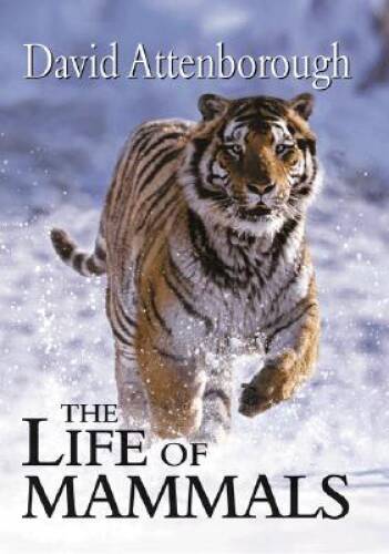 The Life of Mammals - Hardcover By David Attenborough - GOOD
