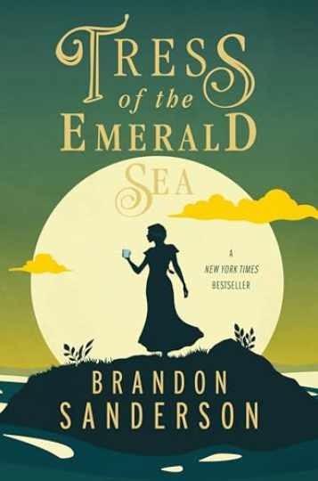 Tress of the Emerald Sea: A - Paperback, by Sanderson Brandon - Very Good