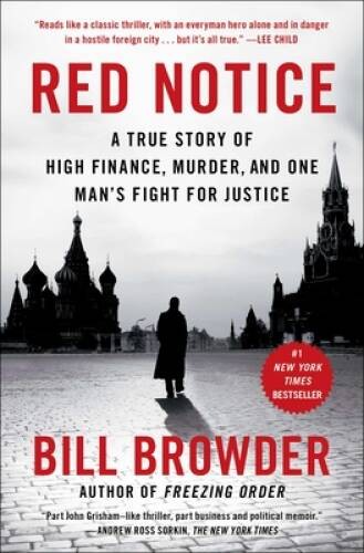 Red Notice: A True Story of High Finance, Murder, and One Man's Fight for - GOOD Red Notice: A True Story of High Finance, Murder, and One Man's Fight for - GOOD