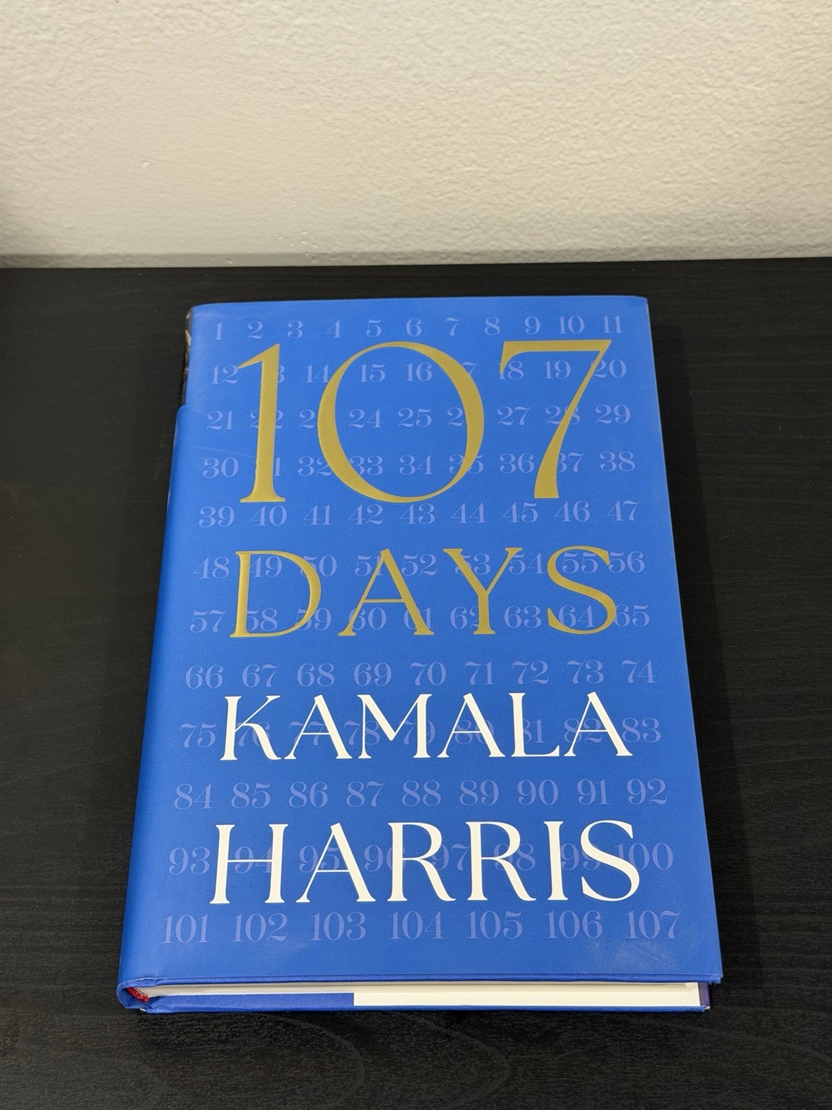 Kamala Harris SIGNED 107 Days 1st Edition Hardcover Vice President