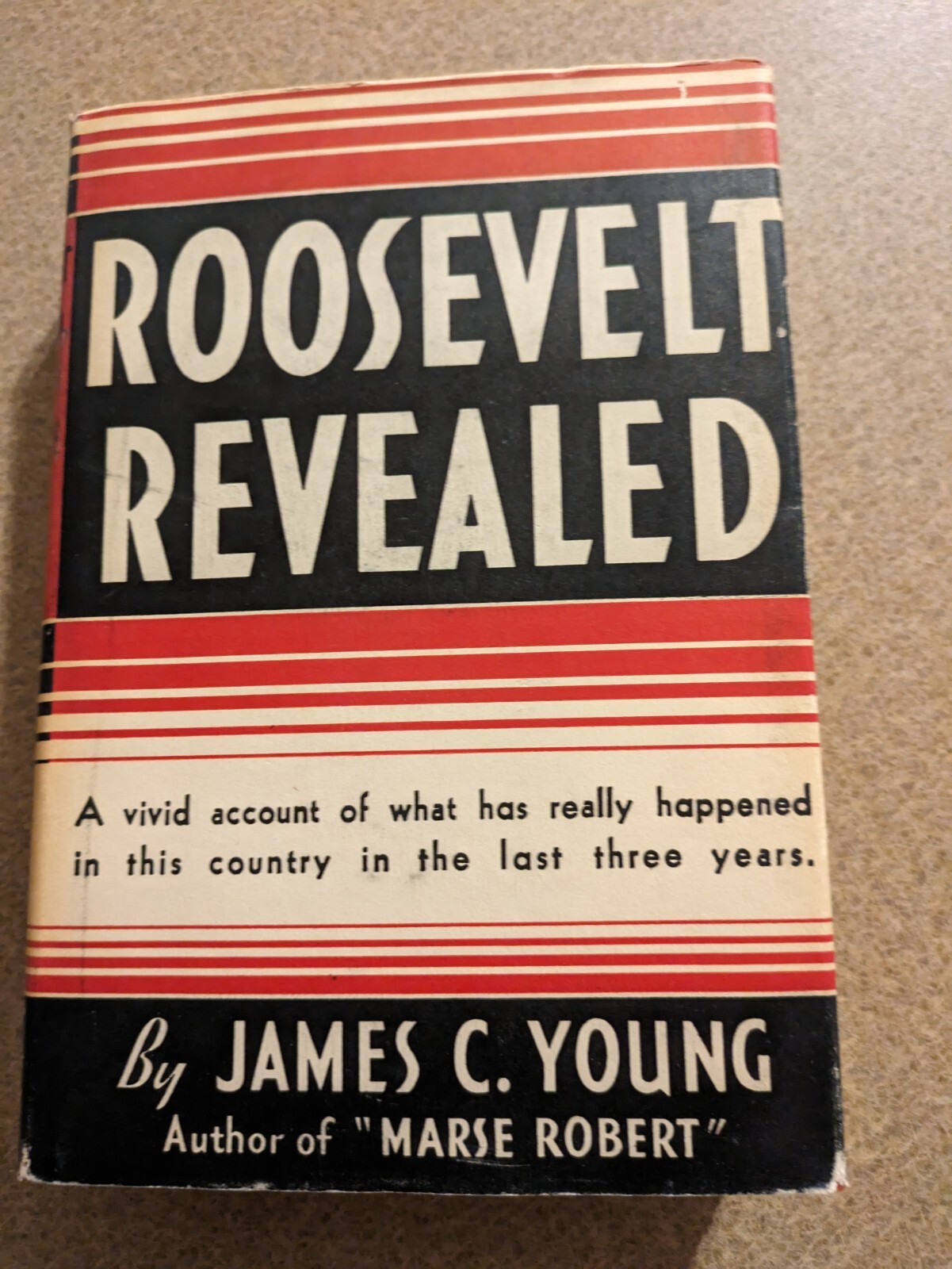 Roosevelt Revealed by James C Young, Vintage 1936 Hardcover