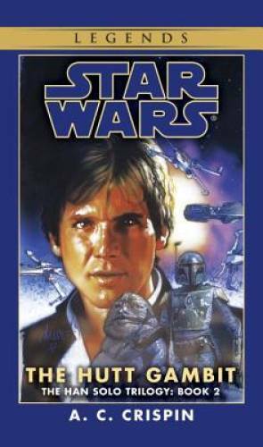 The Hutt Gambit (Star Wars: The Han Solo Trilogy, Vol. 2) - Paperback - GOOD