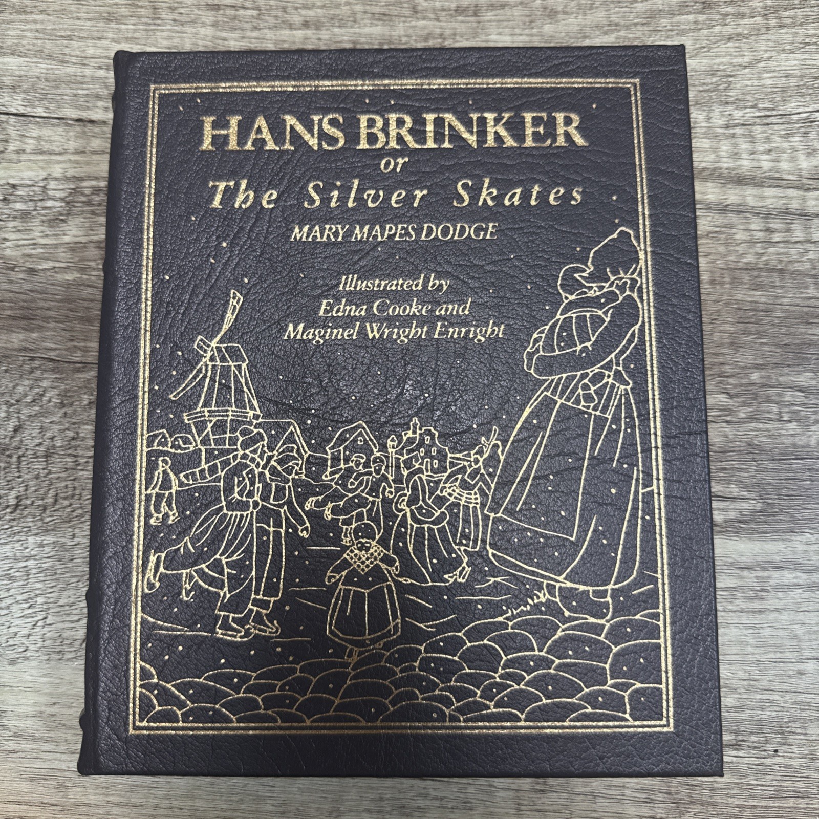 Hans Brinker or The Silver Skates – Mary Mapes Dodge 1992 Easton Press Childrens