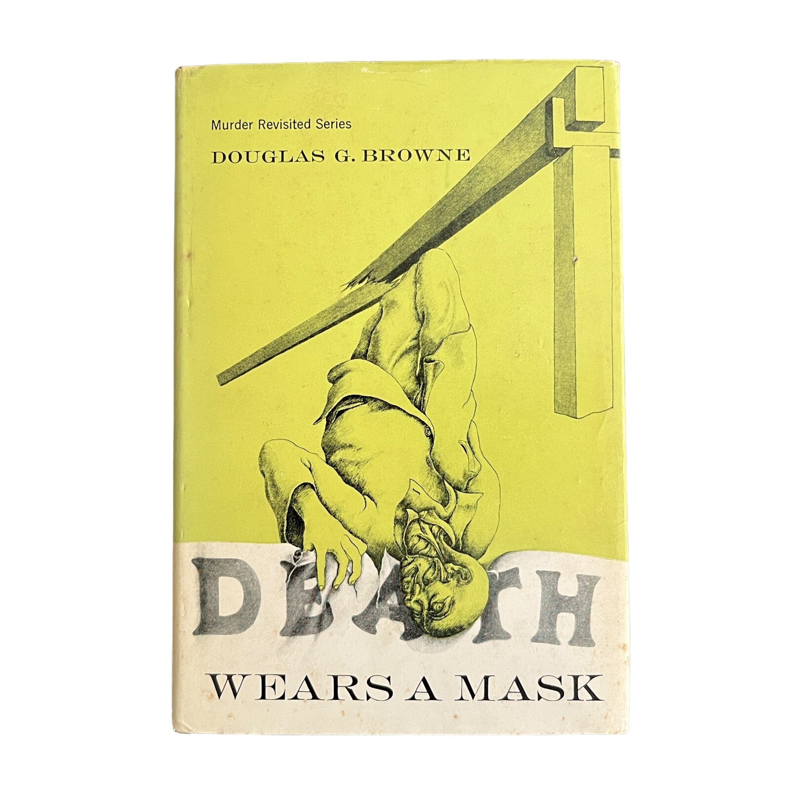 Death Wears a Mask - Douglas G. Browne  1954 Macmillan Mystery Novel RARE HC DJ