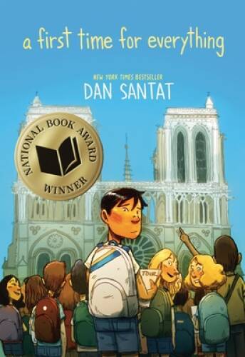 A First Time for Everything - Paperback By Santat, Dan - VERY GOOD
