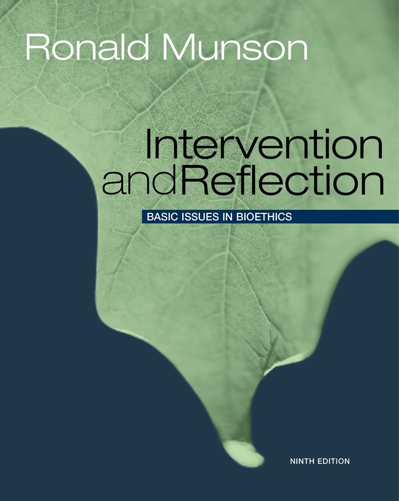 Intervention and Reflection: Basic Issues in Bioethics - hardcover Munson, R... Intervention and Reflection: Basic Issues in Bioethics - hardcover Munson, R...