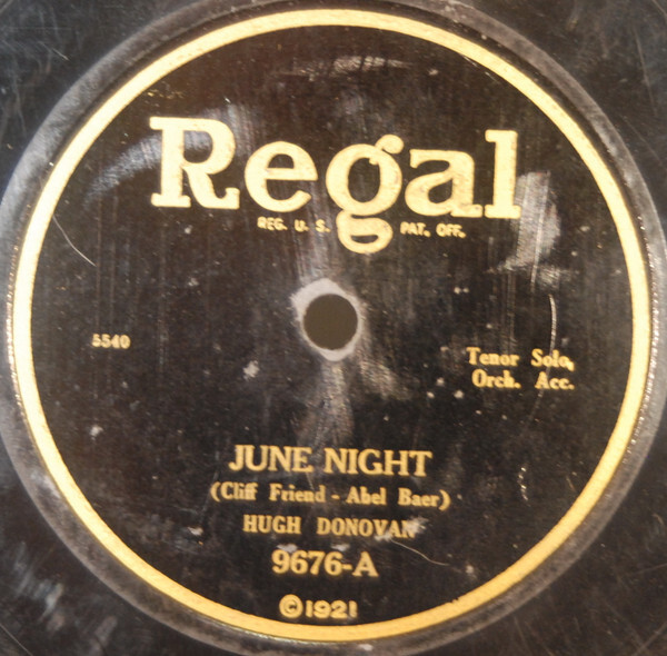 Hugh Donovan / Vernon Dalhart & Ed Smalle - June Night / Old Familiar Faces 1924