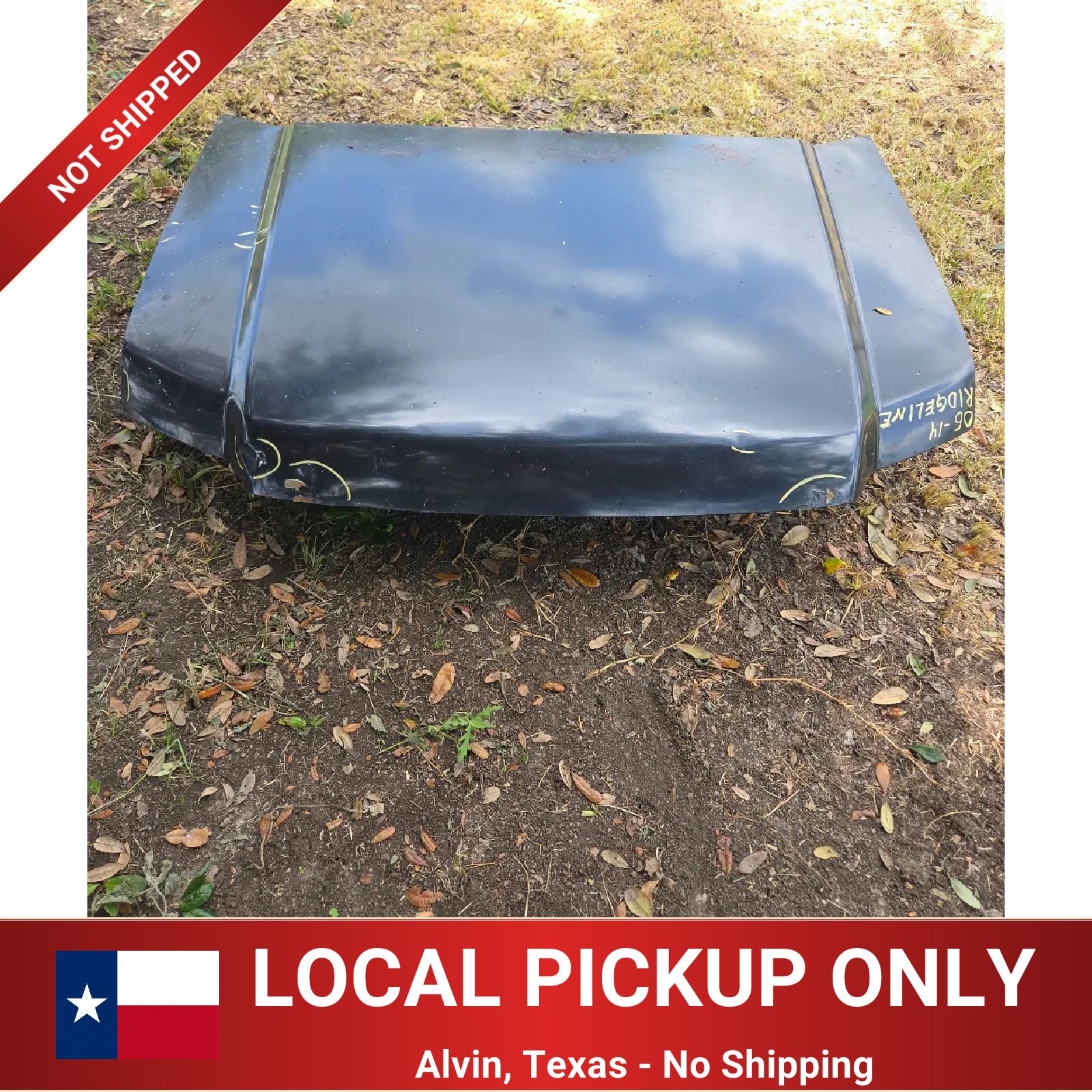 2006-2014 Honda Ridgeline Hood (LOCAL PICKUP, NO SHIP)