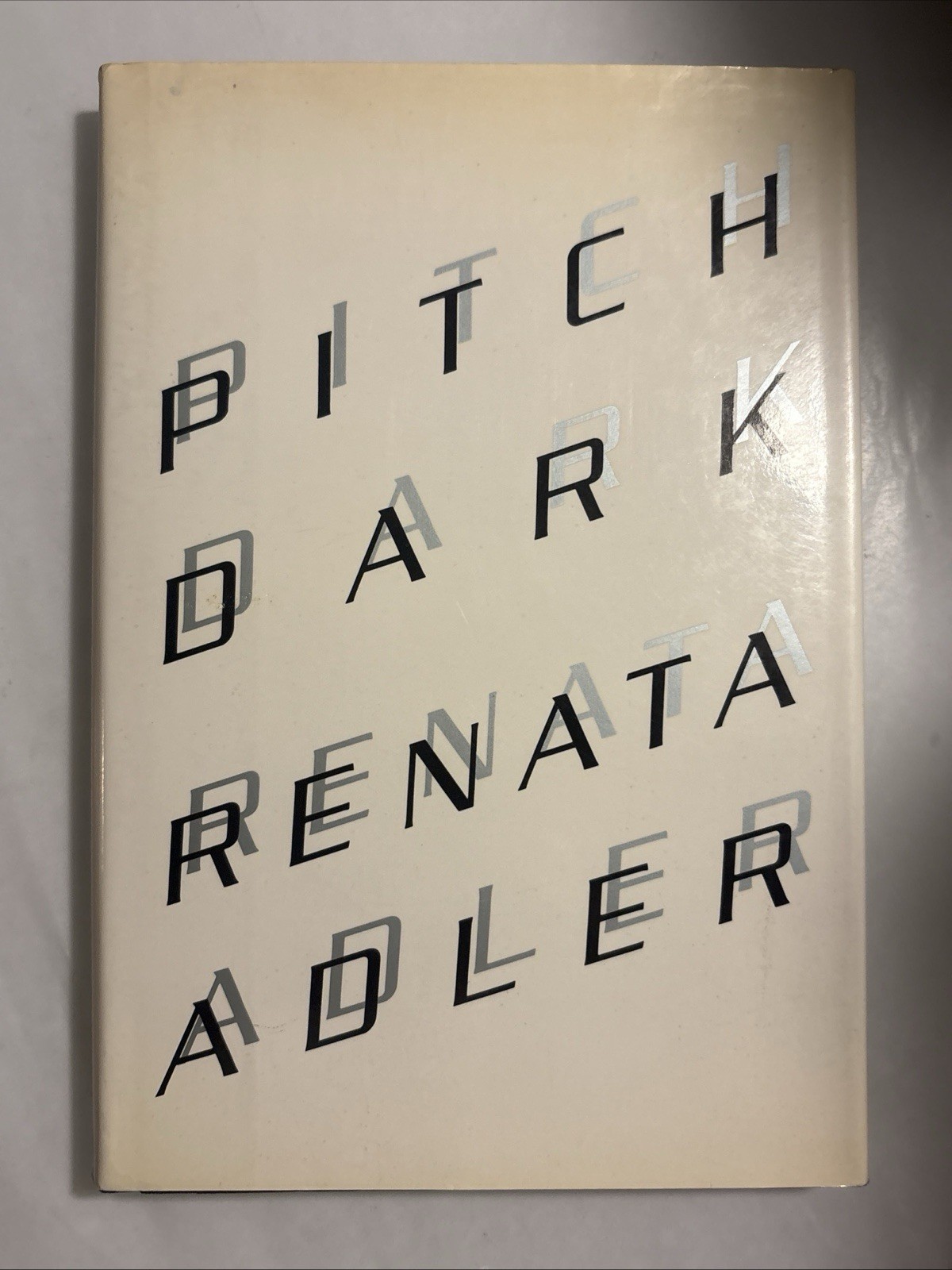 Pitch Dark by Renata Adler 1983 Knopf First Edition Hardcover Pitch Dark by Renata Adler 1983 Knopf First Edition Hardcover