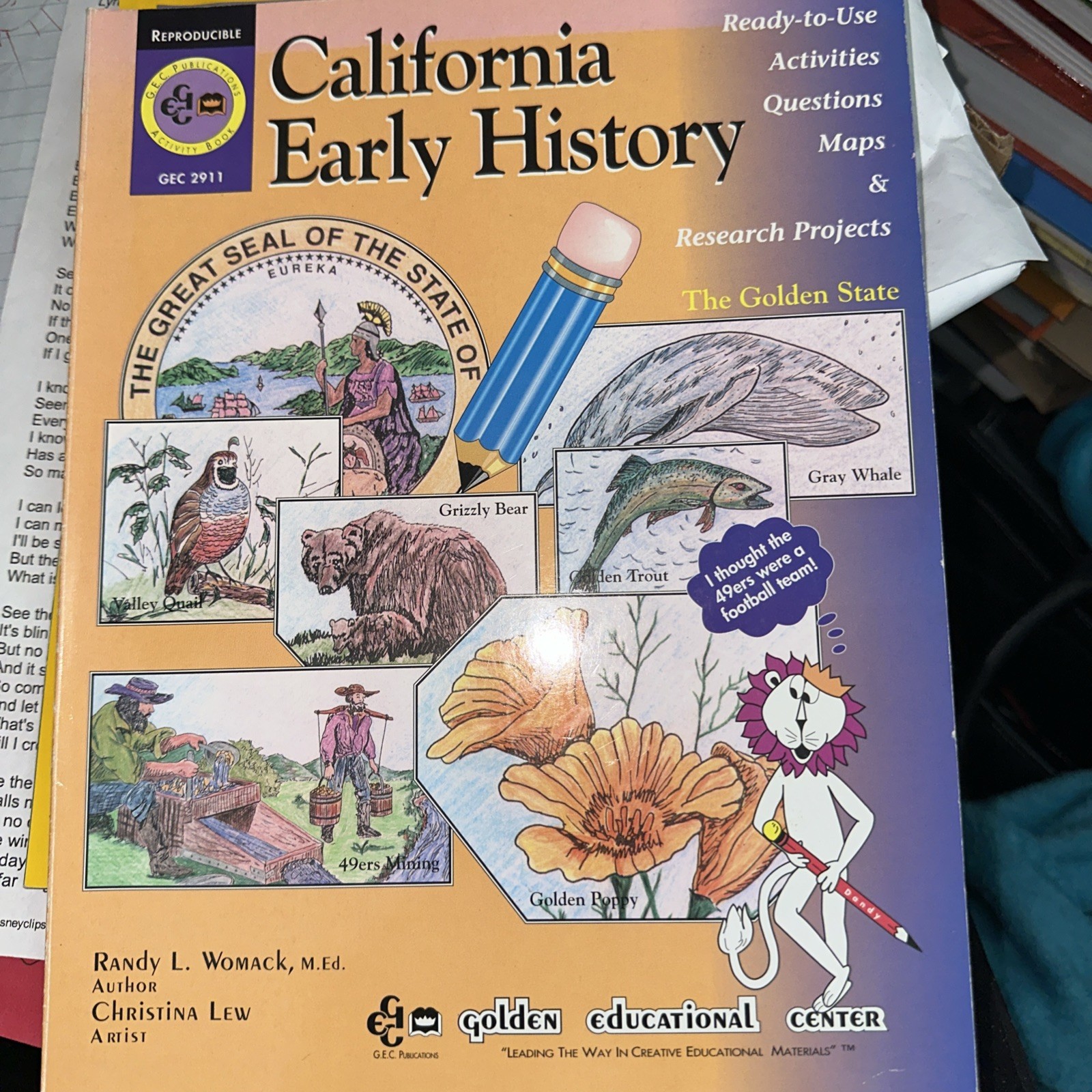 CALIFORNIA EARLY HISTORY golden Ed center 