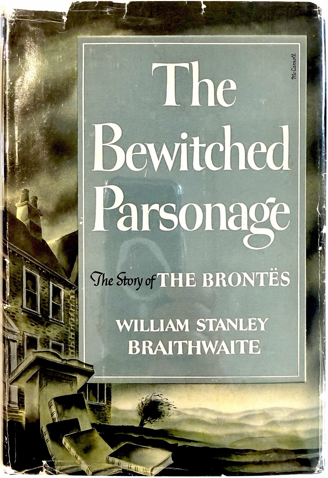 The Bewitched Parsonage - SIGNED & INSCRIBED by Author William Braithwaite 1950
