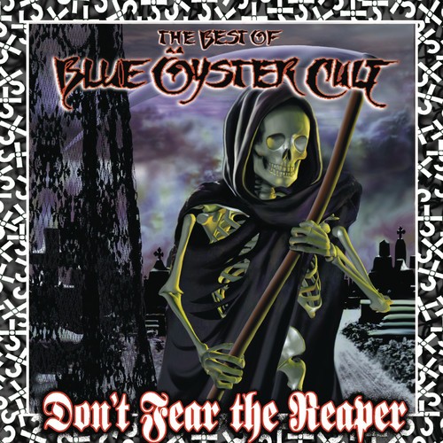 Blue Öyster Cult - Don\'t Fear The Reaper: The Best Of Blue Oyster Cult [New CD]