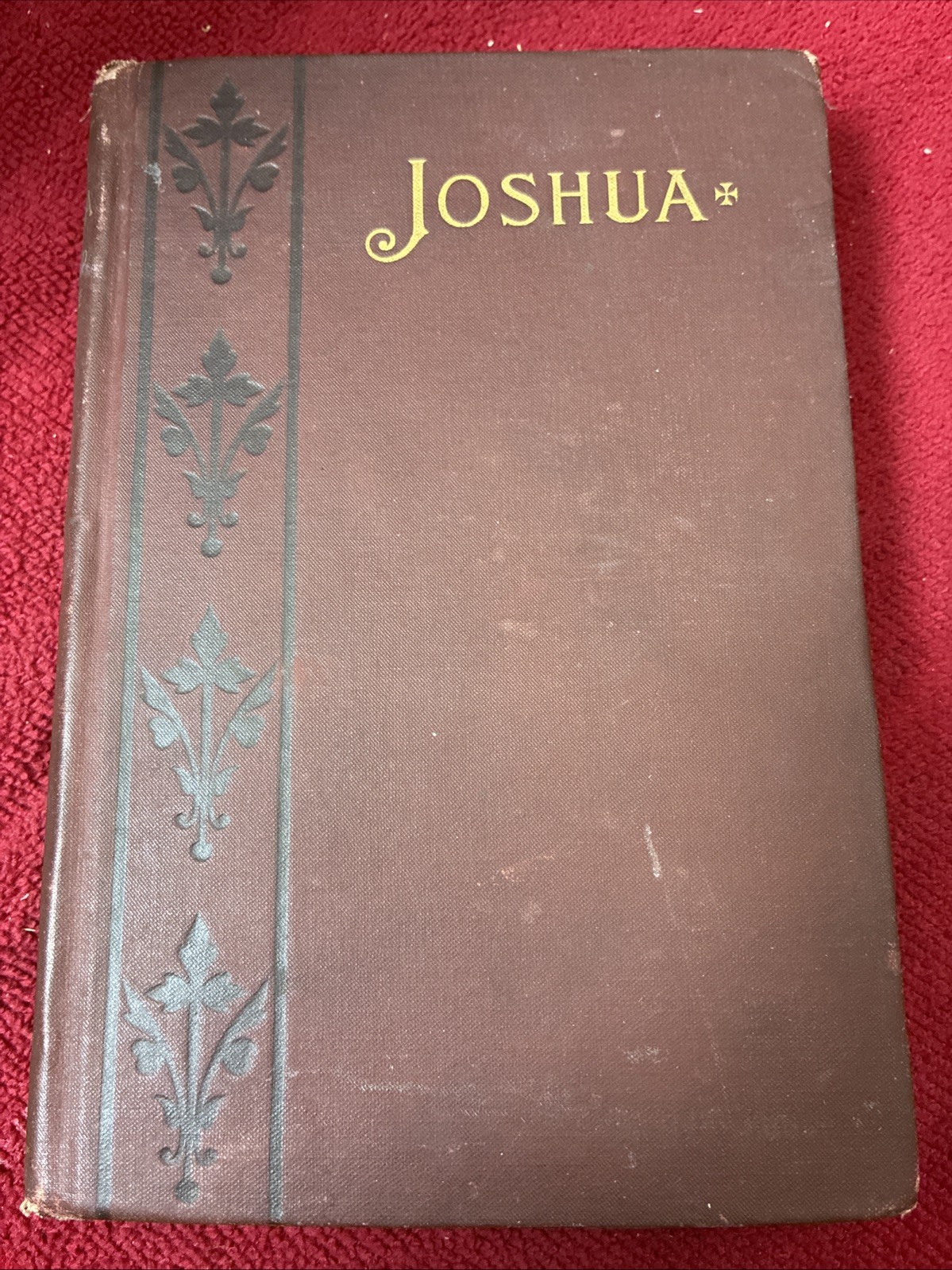 Joshua And The Land Of Promise By F B Meyer 1893 George 1903 Eldridge Truck 