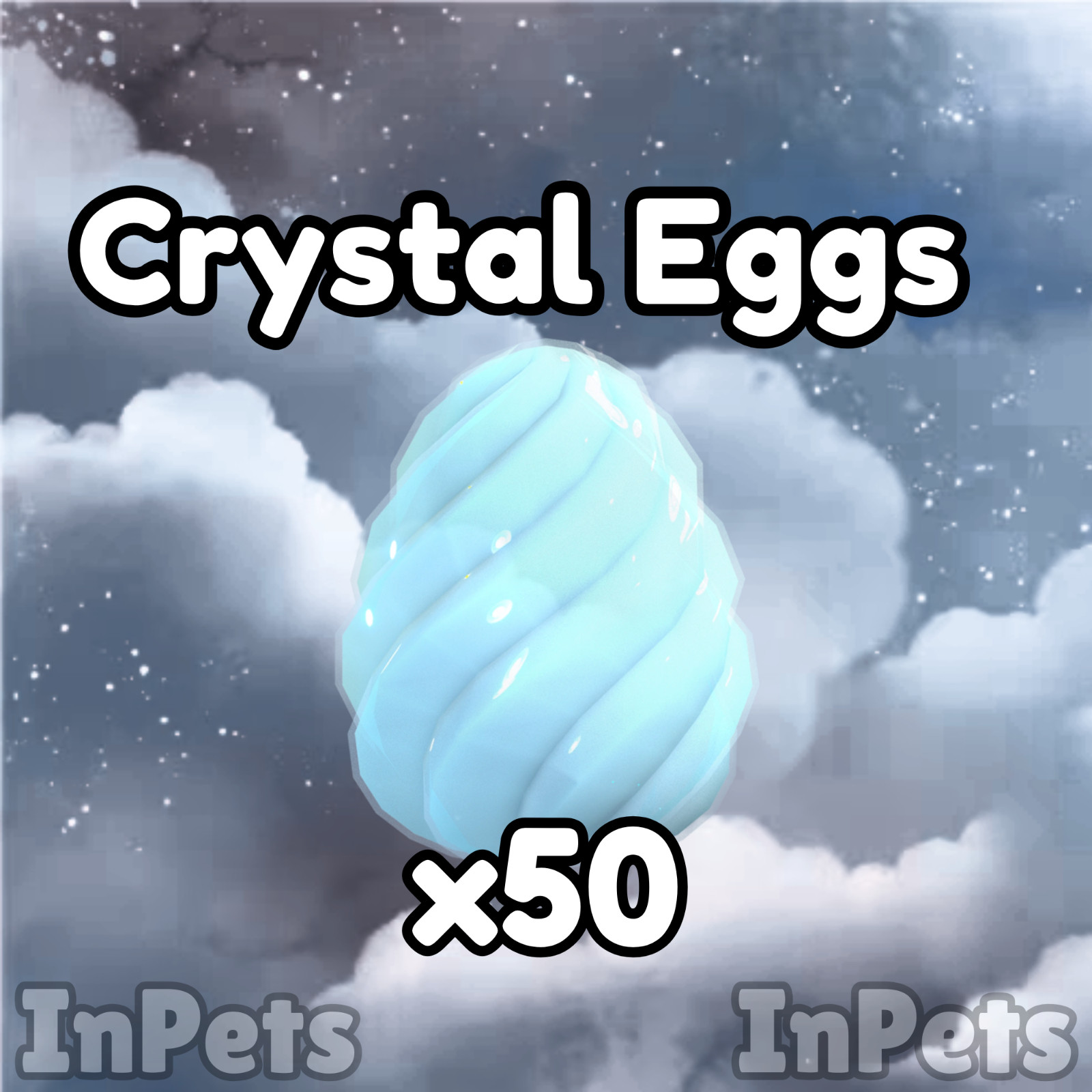 Crystal Eggs 🩵 - x50 / x100 / x200 / x500 / x1000 | Adopt From Me | InPets