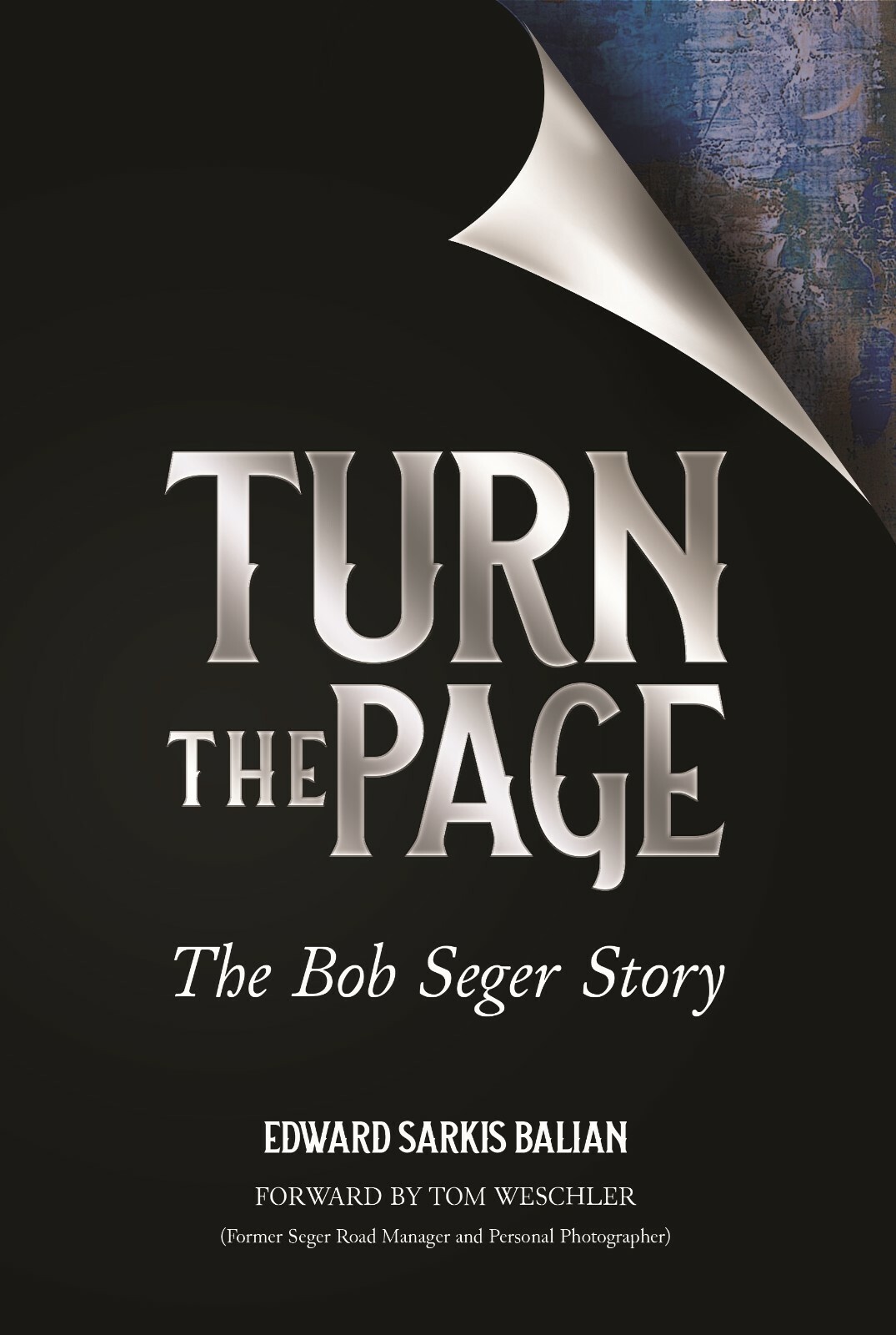 TURN THE PAGE-The Bob Seger Story TURN THE PAGE-The Bob Seger Story