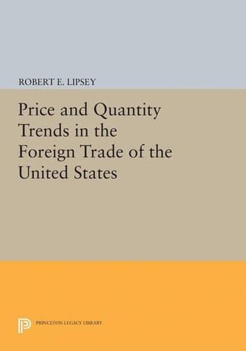 Karl Ferdinand  Price and Quantity Trends in the Foreign Trade of th (Paperback)