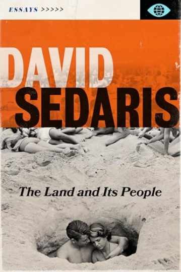 The Land and Its People: Essays - Hardcover, by Sedaris David - Very Good b