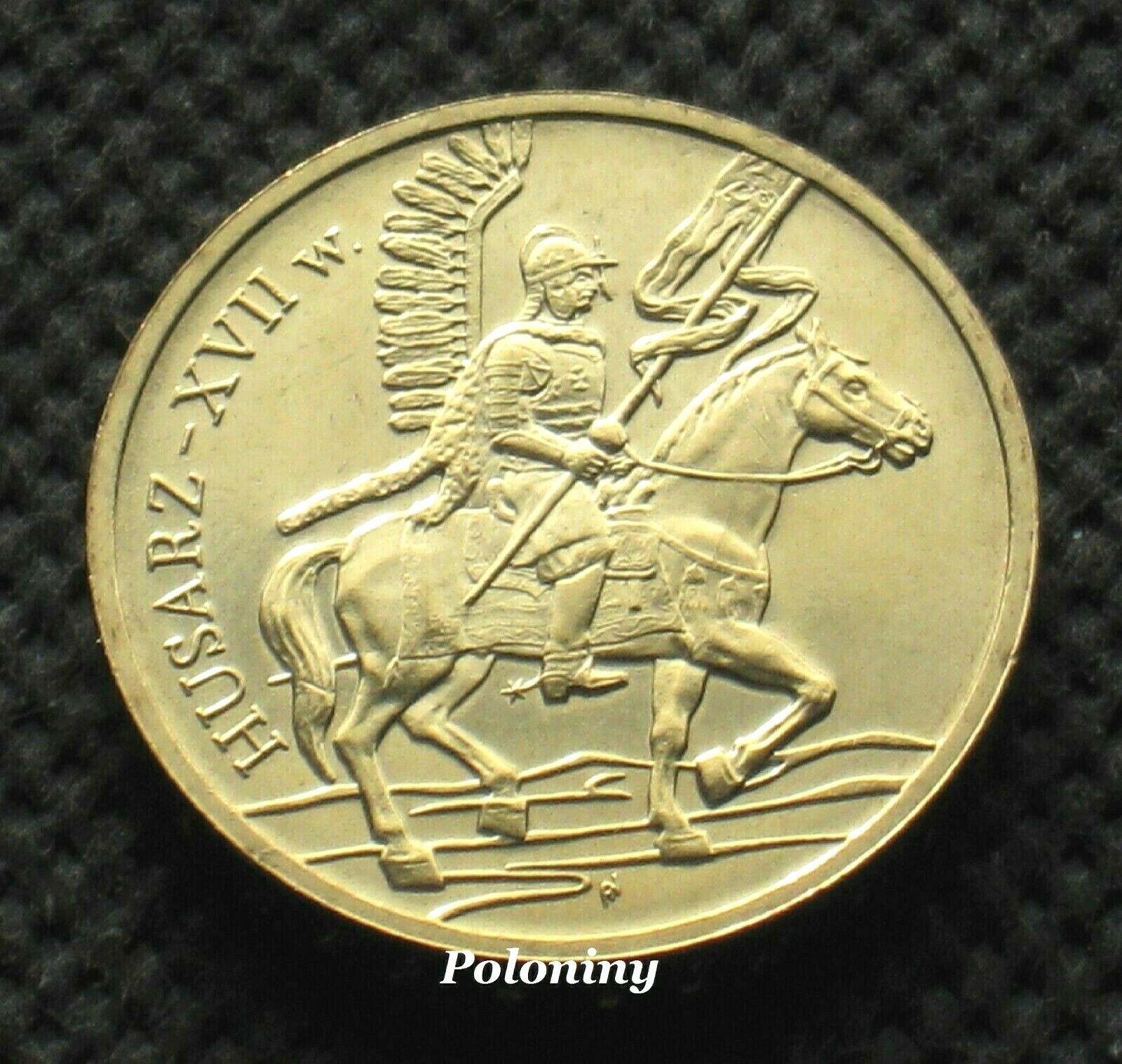 COIN OF POLAND - HISTORY OF POLISH CAVALRY XVII CENTURY WINGED CAVALRYMAN (UNC) COIN OF POLAND - HISTORY OF POLISH CAVALRY XVII CENTURY WINGED CAVALRYMAN (UNC)