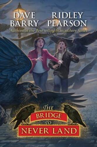 The Bridge to Never Land (Peter) - Paperback By Barry, Dave - VERY GOOD