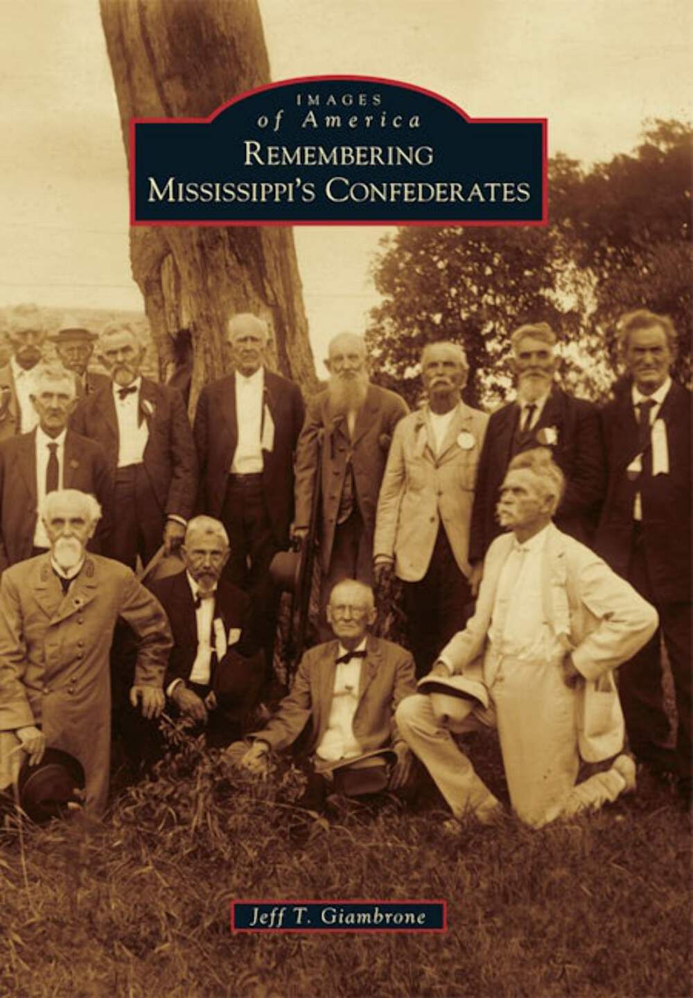 NEW Arcadia Publishing Remembering Mississippi\'s Confederates, MS 9780738594132