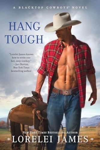 Hang Tough (Blacktop Cowboys Novel) - Paperback By James, Lorelei - GOOD