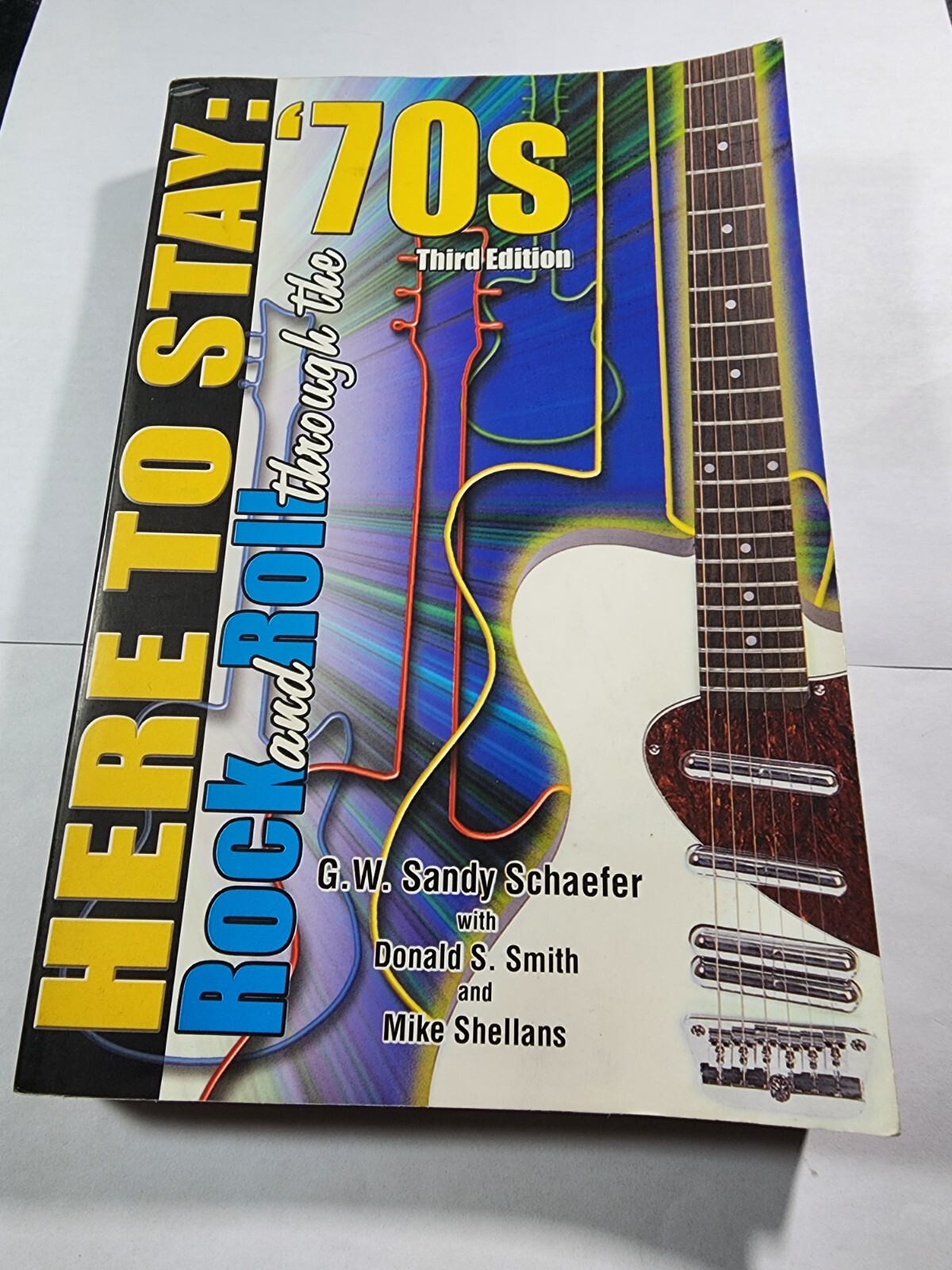 Here to Stay : Rock and Roll through The \'70s - Paperback -VG+ B2 Here to Stay : Rock and Roll through The \'70s - Paperback -VG+ B2