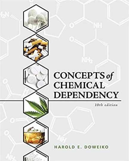 Concepts of Chemical Dependency - Paperback, by Doweiko Harold - Very Good