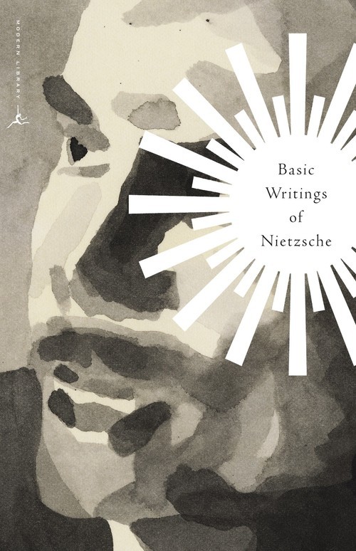 Basic Writings of Nietzsche, Friedrich Nietzsche