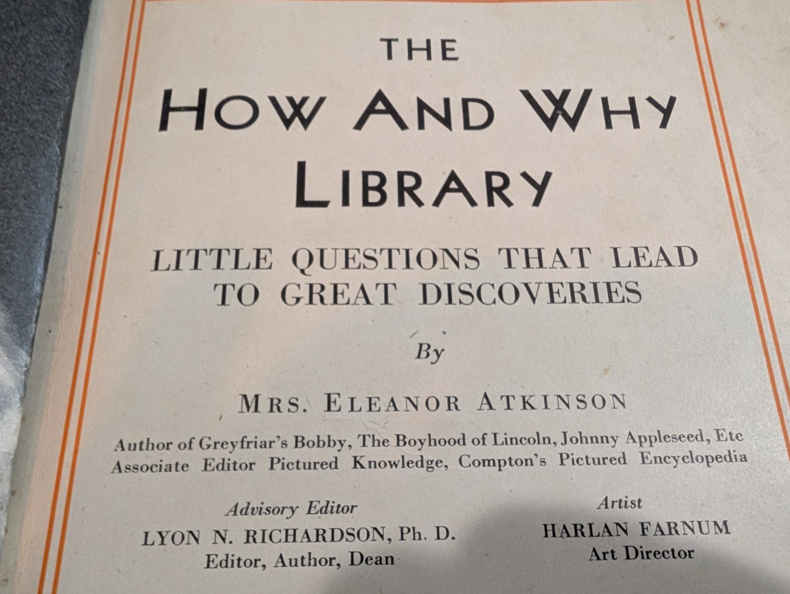 The How And Why Library By Mrs. Eleanor Atkinson 1934