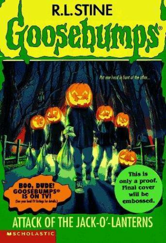 Attack of the Jack-O\'-Lanterns (Goosebumps) by R L Stine