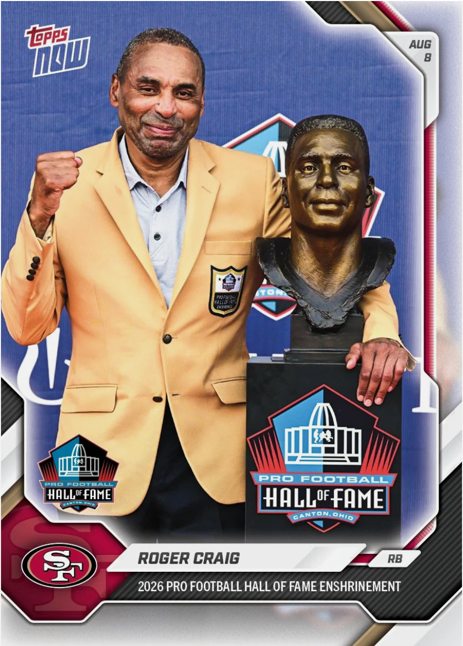 PRESALE Roger Craig Hall Of Fame HOF 2026 NFL Topps NOW Card OS02