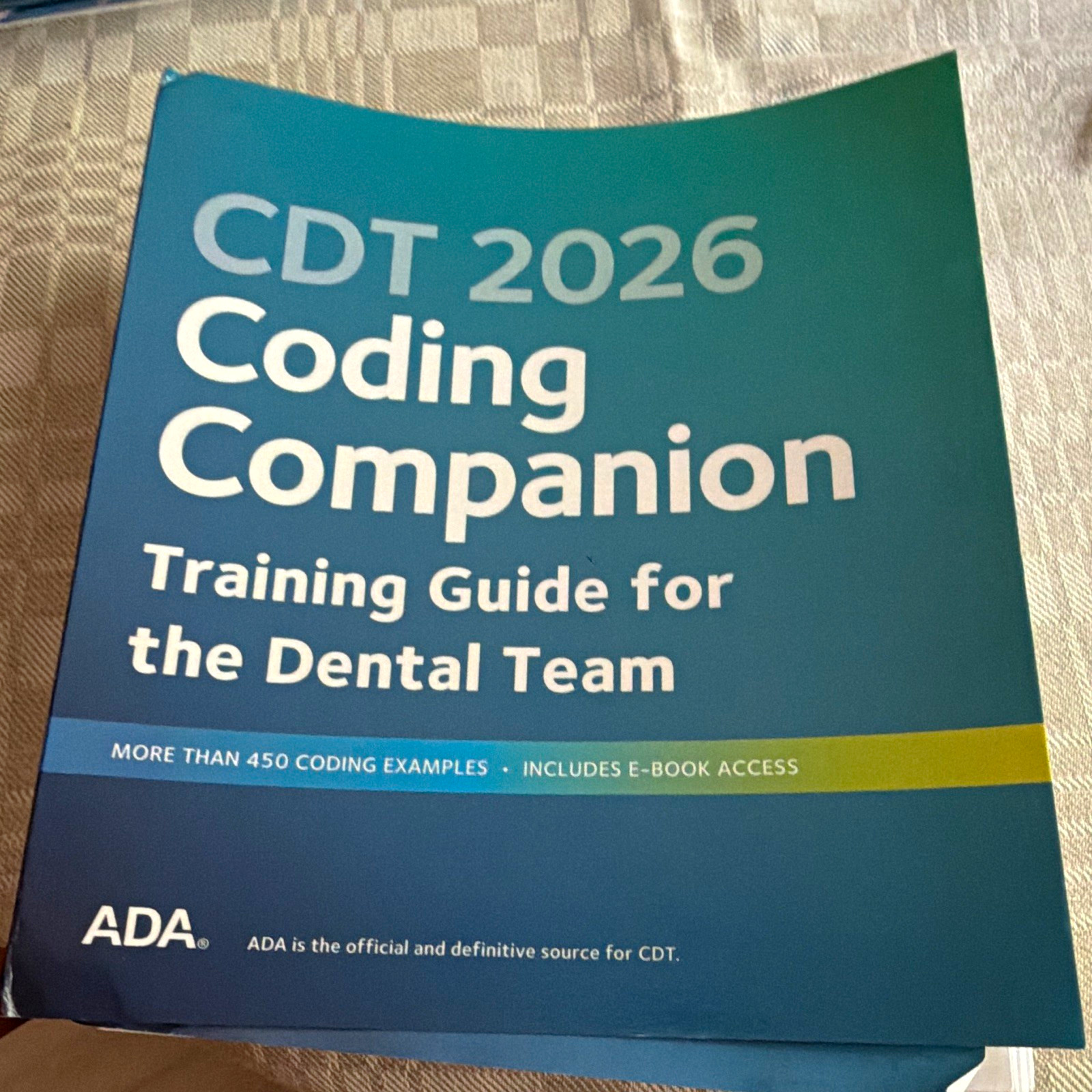 American Dental Association CDT 2026 Coding Companion Training Guide + e-Book American Dental Association CDT 2026 Coding Companion Training Guide + e-Book