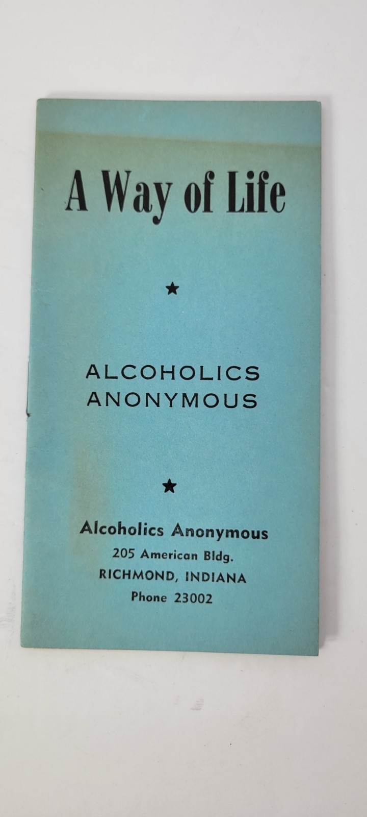 Authentic Original 1st Printing Alcoholics Anonymous A Way Of Life Booklet 1945