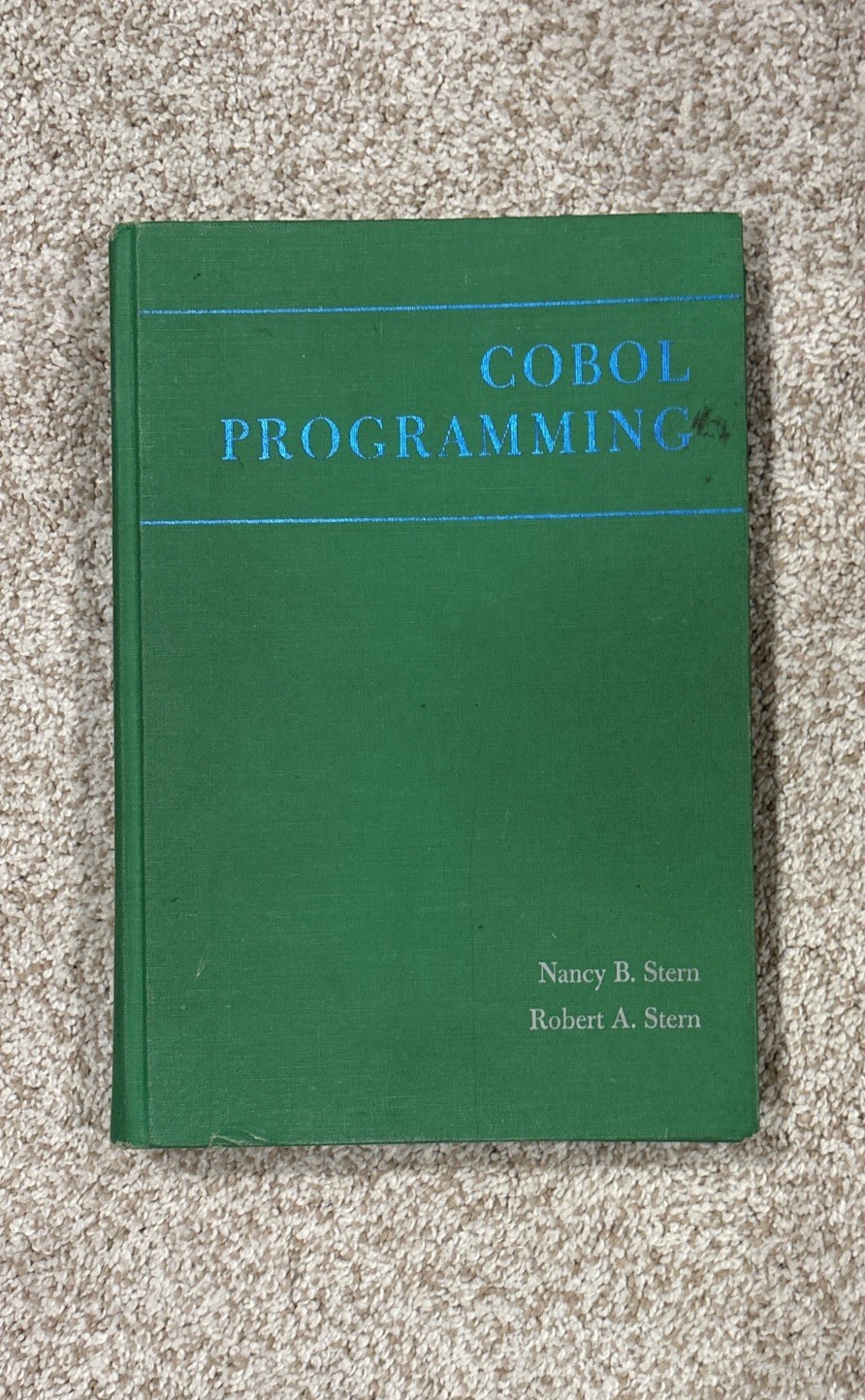 COBOL Programming Nancy B Stern Robert A Stern Wiley Green HC 1970 Book Vtg COBOL Programming Nancy B Stern Robert A Stern Wiley Green HC 1970 Book Vtg