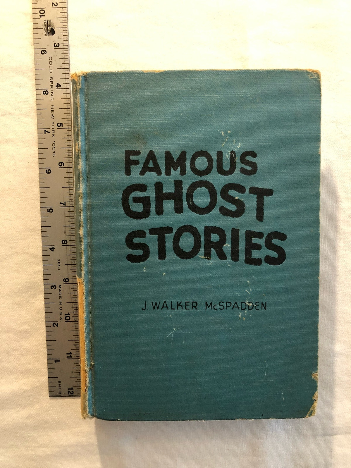 Famous Ghost Stories by J. Walker McSpadden (1918, Thomas Y Crowell Company HC) Famous Ghost Stories by J. Walker McSpadden (1918, Thomas Y Crowell Company HC)