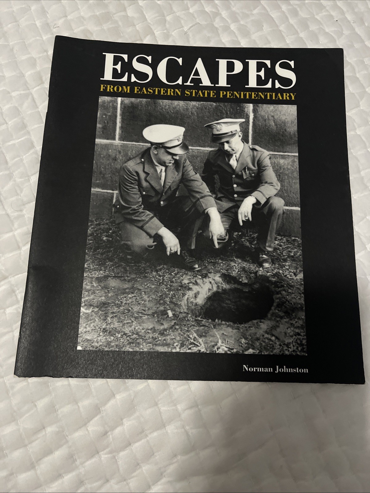 ESCAPES From Eastern State Penitentiary by Norman Johnston ESCAPES From Eastern State Penitentiary by Norman Johnston