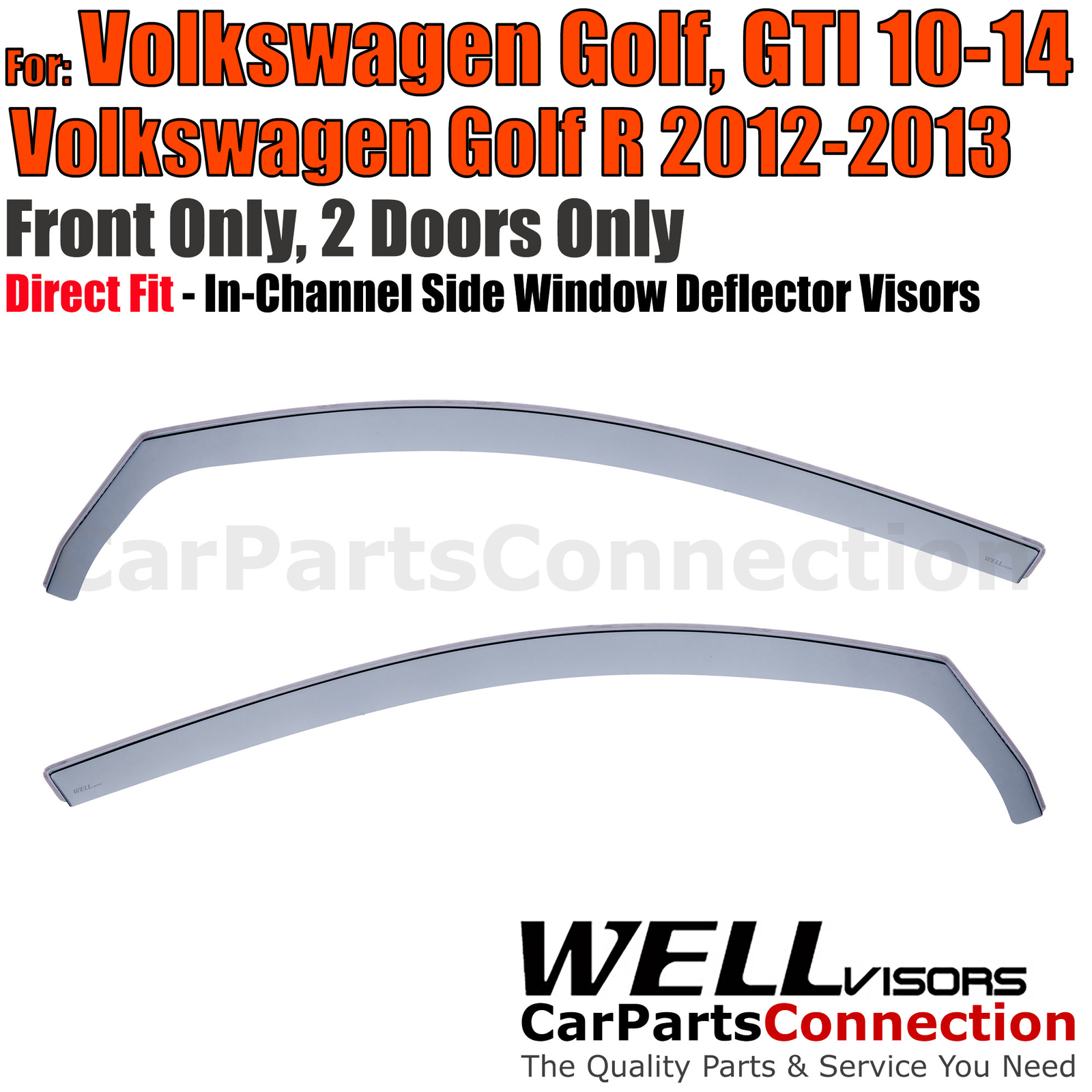 Wellvisors In-Channel Window Visors 2Pcs For Volkswagen Golf R GTI 2010-2014 Wellvisors In-Channel Window Visors 2Pcs For Volkswagen Golf R GTI 2010-2014