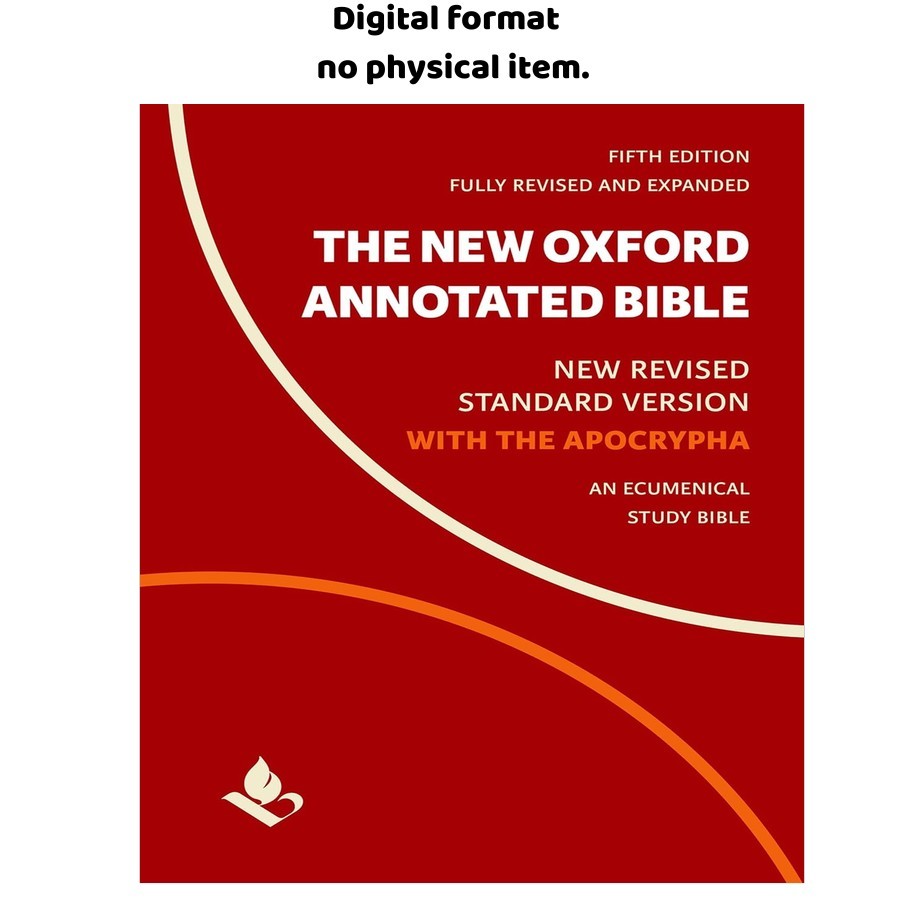 The New Oxford Annotated Bible with Apocrypha: , Michael Coogan (Editor) 2018