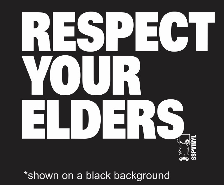 Respect Your Elders Domestic Euro Car Truck Vinyl Decal Sticker 