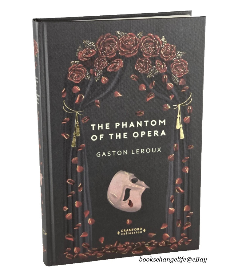 Rare - The Phantom Of The Opera by Gaston Leroux Cranford Collection Classic NEW