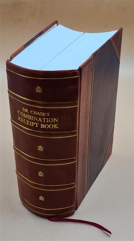Dr. Chase\'S Combination Receipt Book 1915 [Leather Bound]