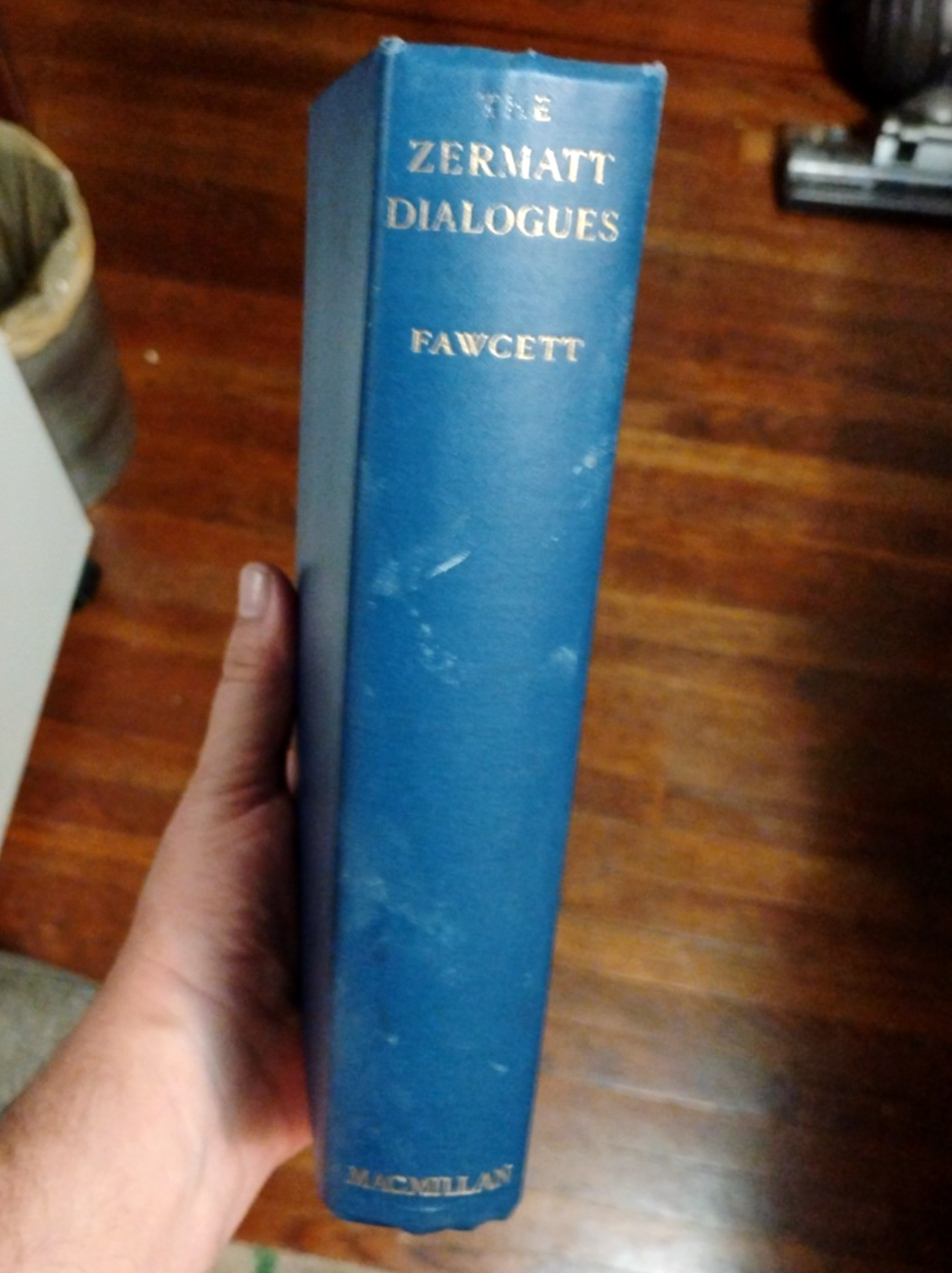 THE ZERMATT DIALOGUES D. Fawcett 1ST ED. 1931  NEVILLE Goddard's Mentor Occult