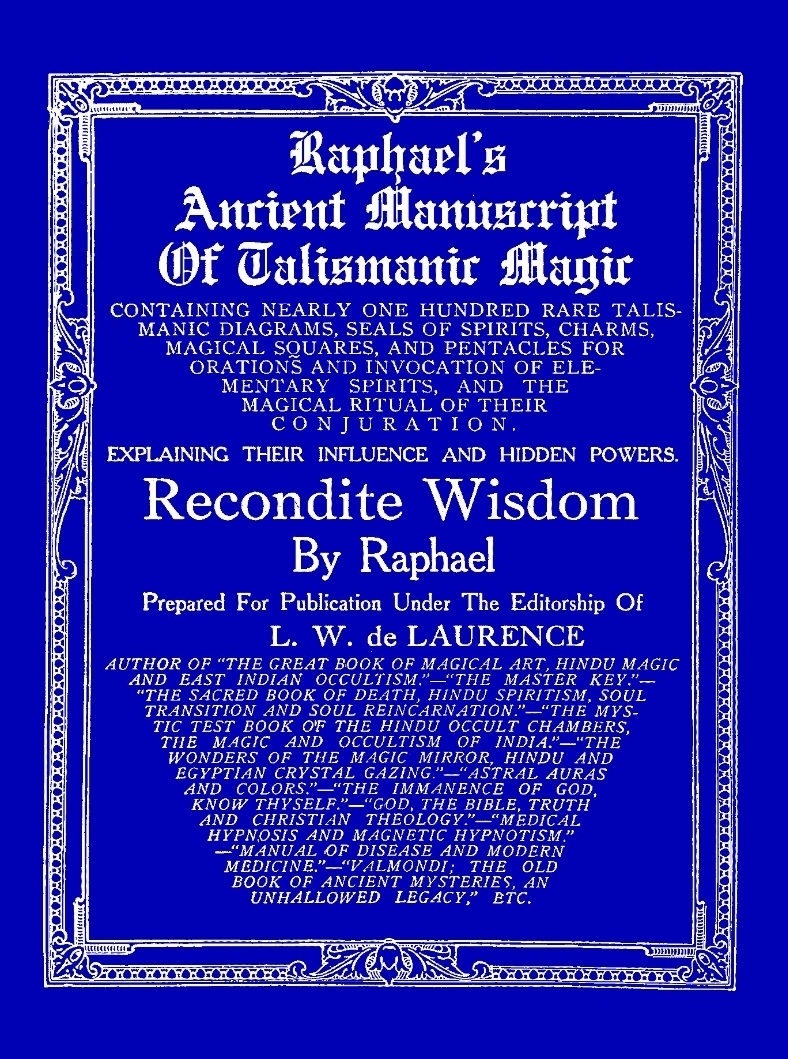 Raphael\'s Ancient Manuscript of Talismanic Magic