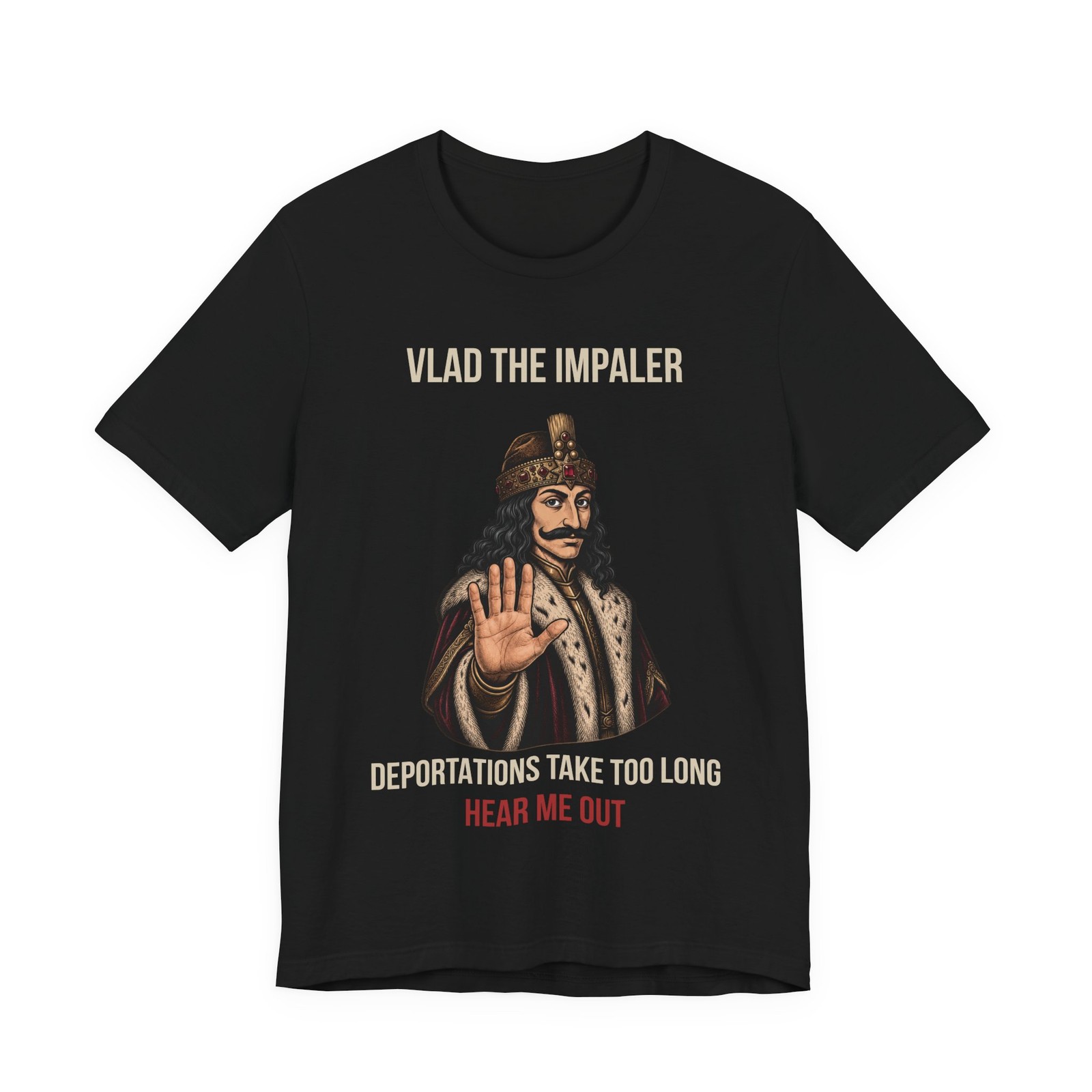 Vlad the Impaler Shirt Funny History Meme Dark Humor Medieval Graphic Tee Gift