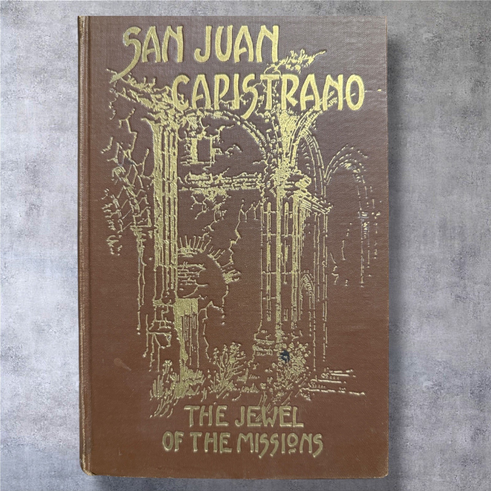 San Juan Capistrano Mission Church California Local History Engelhardt